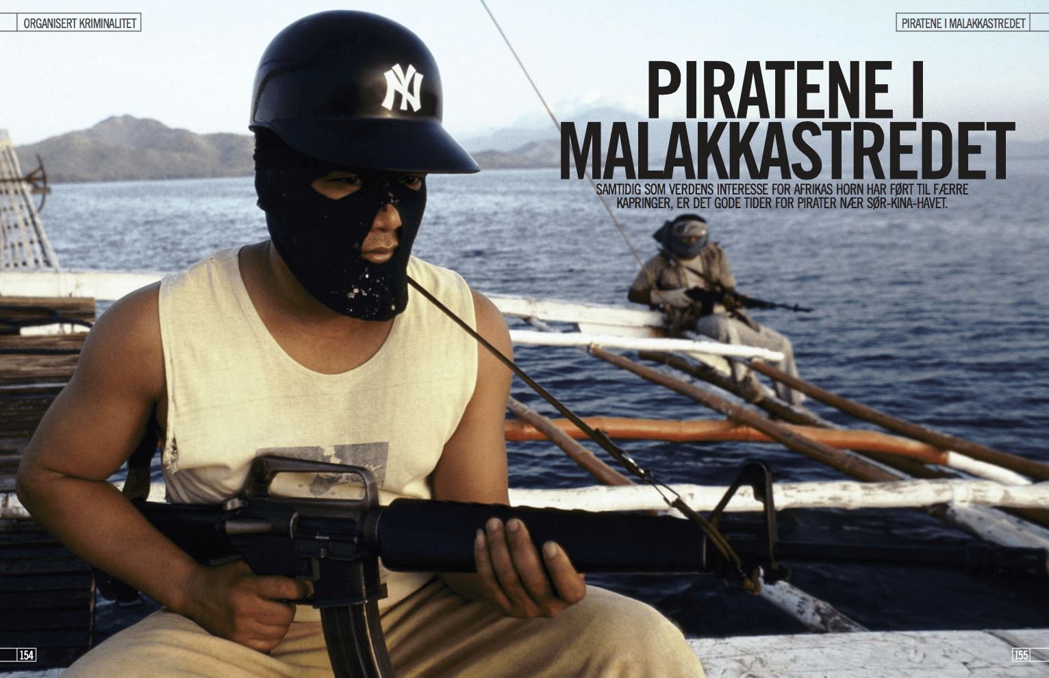 Piratene i Malakkastredet, oppslag