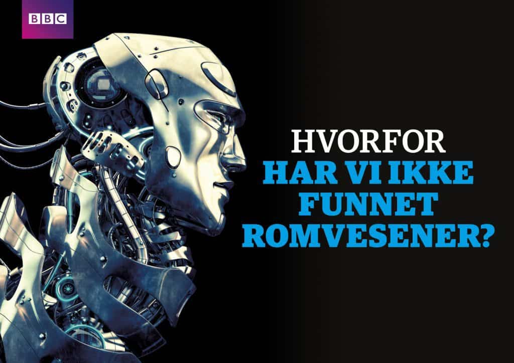 Hvorfor har vi ikke funnet romvesener?