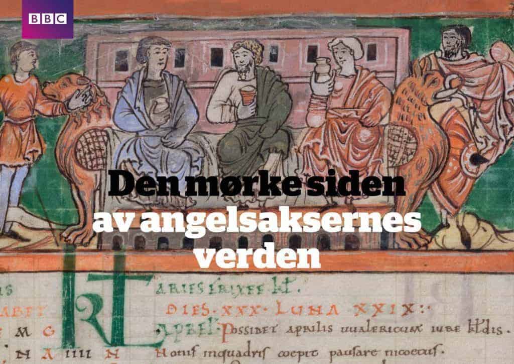 Den mørke siden av angelsaksernes verden