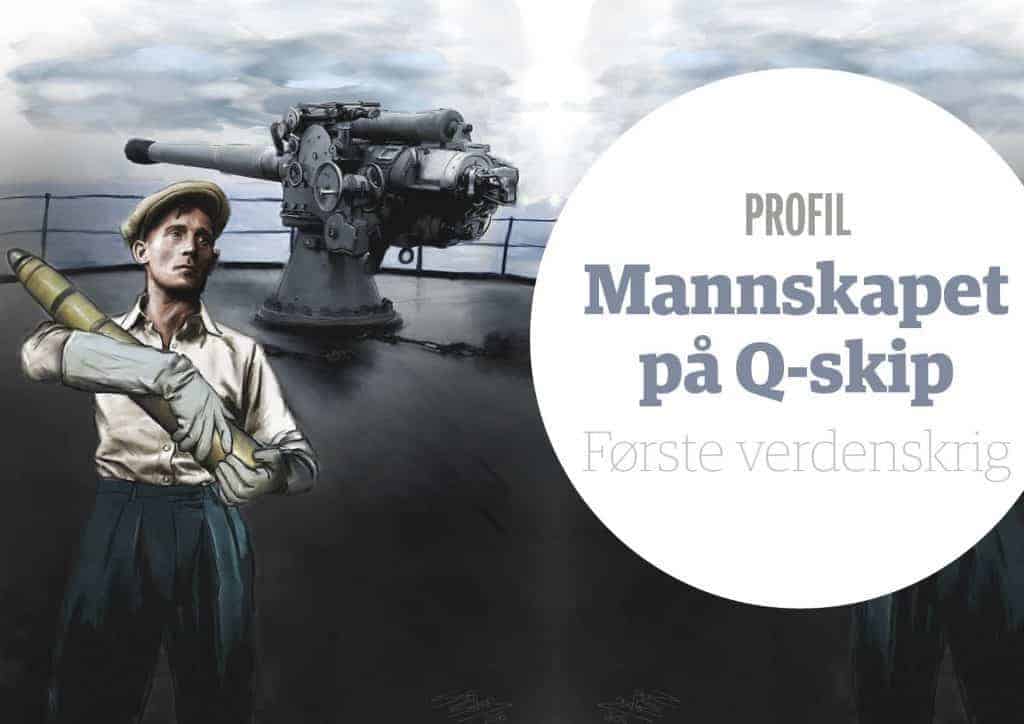 Profil: Mannskapet på Q-skip