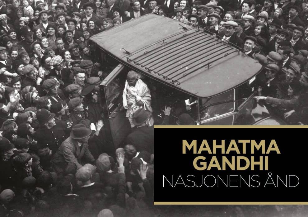 Mahatma Gandhi – Nasjonens ånd