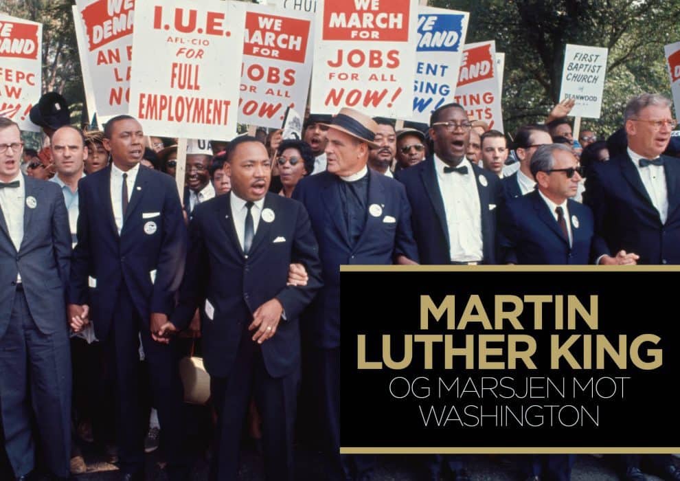 Martin Luther King – Og marsjen mot Washington