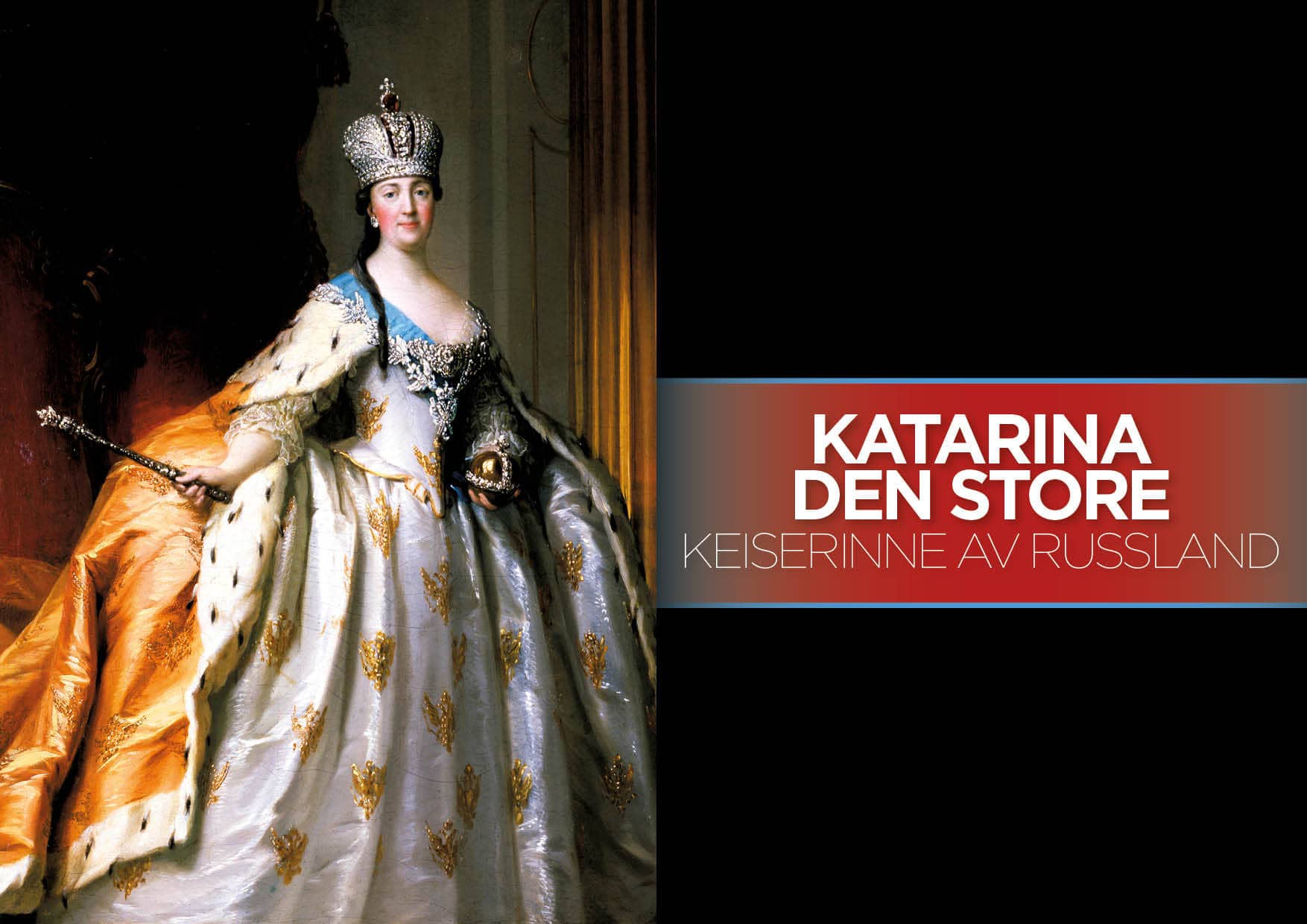 Katarina den store – Keiserinne av Russland