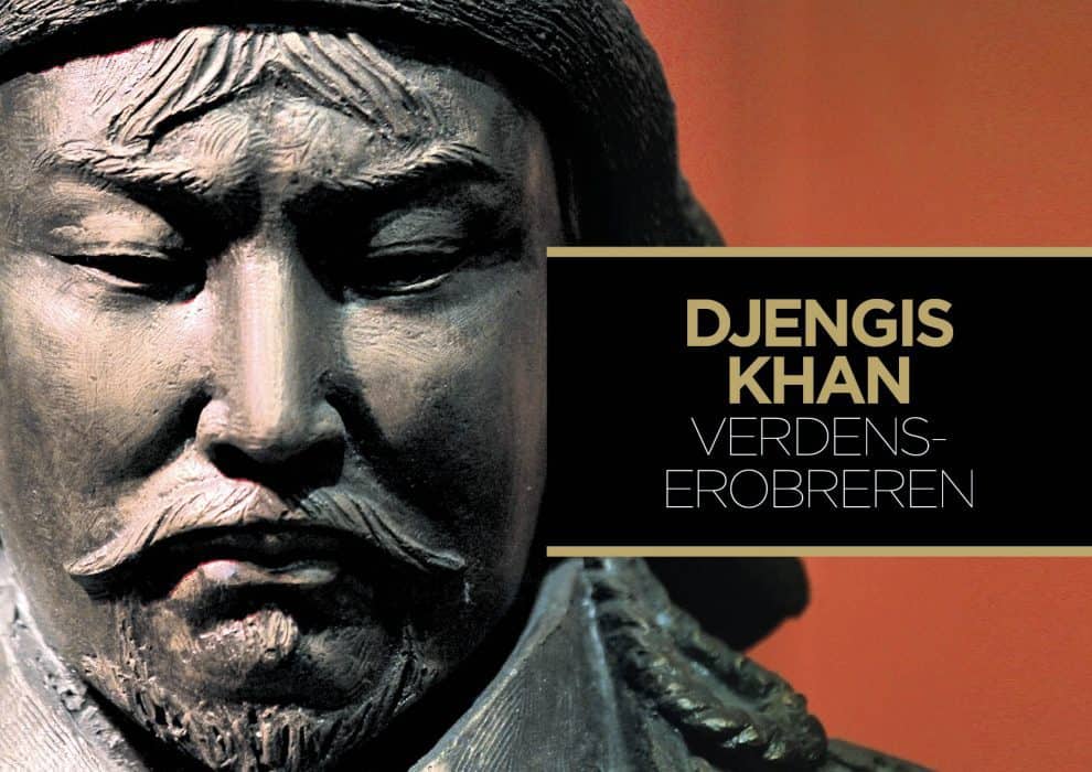 Djengis Khan – Verdenserobreren