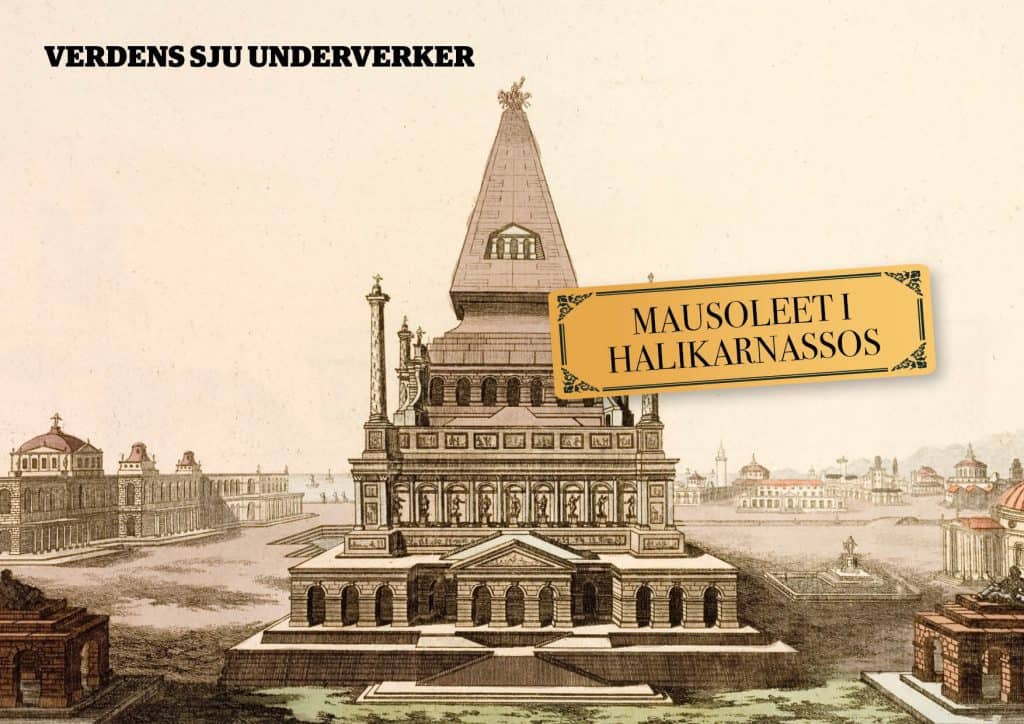 De sju underverker: Mausoleet i Halikarnassos