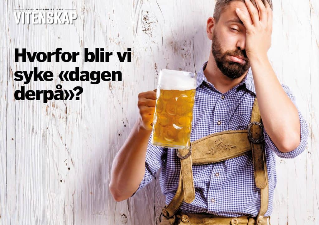 Hvorfor blir vi syke «dagen derpå»?
