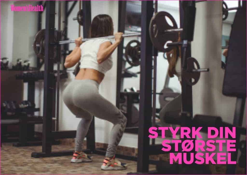 Styrk din største muskel
